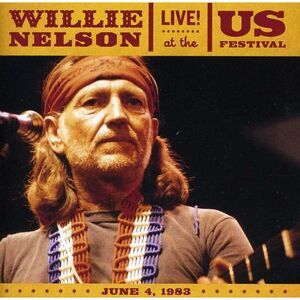 Willie Nelson - Live at the Us Festival 1983  CD
